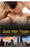 Just Her Type