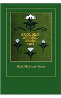 A Golden Wedding and Other Tales