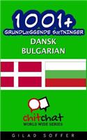 1001+ Grundlaeggende Saetninger Dansk - Bulgarian