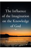 Influence of the Imagination on the Knowledge of God