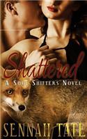 Shattered