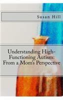 Understanding High-functioning Autism