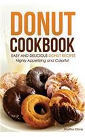 Donut Cookbook - Easy and Delicious Donut Recipes