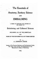 Essentials of Anatomy, Sanitary Science and Embalming