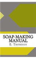 Soap-Making Manual