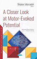 A Closer Look at Motor-Evoked Potential