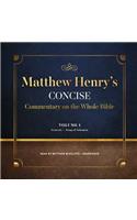 Matthew Henry's Concise Commentary on the Whole Bible, Vol. 1