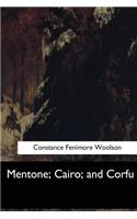 Mentone, Cairo, and Corfu