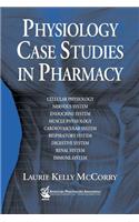 Physiology Case Studies in Pharmacy