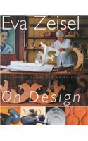 Eva Zeisel on Design: The Magic Language of Things