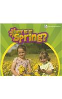 Why Is It Spring?: (Why Do We Have Seasons?)