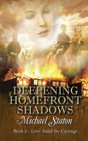 Deepening Homefront Shadows