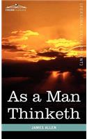 As a Man Thinketh