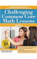 Challenging Common Core Math Lessons: Activities and Extensions for Gifted and Advanced Learners in Grade 6