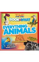 Everything Animals (Time for Kids Book of What)