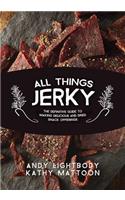 All Things Jerky