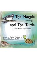 The Magpie and the Turtle