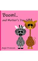 Booml.. and Mother's Day Gifts