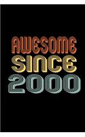 Awesome Since 2000: Birthday Gift for 20 Year Old Men and Women