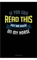 If You Can Read This Put Me Back On My Horse: Address Book(427 Address Book)