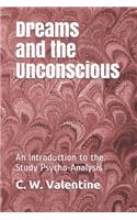 Dreams and the Unconscious