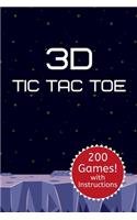 3D Tic Tac Toe: Three Dimensional Classic Game Activity Book - For Kids and Adults - Novelty Themed Gifts - Travel Size