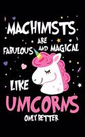 Machinists Are Fabulous And Magical Like Unicorns Only Better: Unicorn Notebook, Productivity Planner, Schedule Book For Appointments, To Do List Notepad for Women, Daily Work Journal