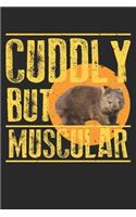 Cuddly But Muscular Wombat Gym Workout Training: College Ruled Cuddly But Muscular Wombat Gym Workout Training / Journal Gift - Large ( 6 x 9 inches ) - 120 Pages -- Softcover