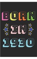 Born In 1930: Lined Journal, 120 Pages, 6 x 9, Year 1930 Birthday Notebook, Black Matte Finish (Born In 1930 Journal)