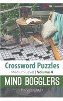 Crossword Puzzles Medium Level: Mind Bogglers Vol. 4