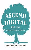 Ascend Digital, Est. 2019, Creative Solutions, Ascenddigital.io