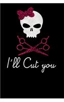 I`ll Cut You