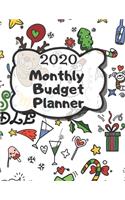 Monthly Budget Planner 2020: Monthly Finance Budget Planner Expense Tracker Bill Organizer Journal Notebook