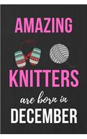 Amazing Knitters Are Born In December