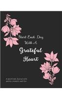 Start Each Day With A Grateful Heart