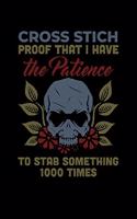 Cross Stitch Proof That I Have The Patience To Stab Something !000 Times
