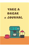 Take a Break & Journal