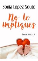 No te impliques