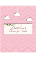 Sketchbook ideas for kids: A Journal With Blank Paper For Drawing, Sketching, Doodling, Journal Writing And Notes 120 Pages Large Size 8.5" x 11"