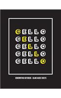 Cello Songwriting Notebook: Blank Music Sheets, 100 Pages (8.5 X 11 Inches)