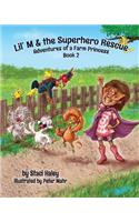 Lil' M & the Superhero Rescue
