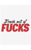 Fresh Out of Fucks