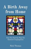 Birth Away from Home