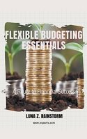 Flexible Budgeting Essentials