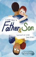 Story About a Father & Son