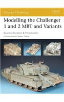 Modelling the Challenger 1 and 2 MBT and Variants