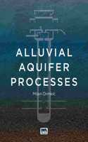 Alluvial Aquifer Processes