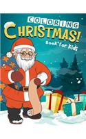 Christmas Coloring Book for Kids: 50 Christmas Coloring Pages for Kids