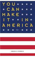 You Can Make It in America