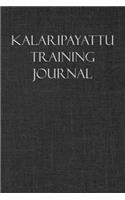 Kalaripayattu Training Journal: Notebook and Workout Diary: For Training Session Notes